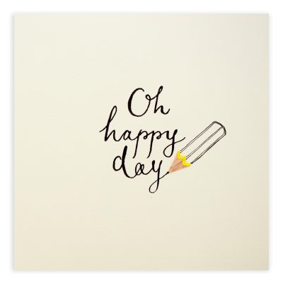 Oh Happy Day Pencil Shavings Card Design by Ruth Jackson